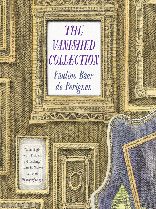 Title details for The Vanished Collection by Pauline Baer De Perignon - Available